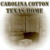 Carolina Cotton - Texas Home